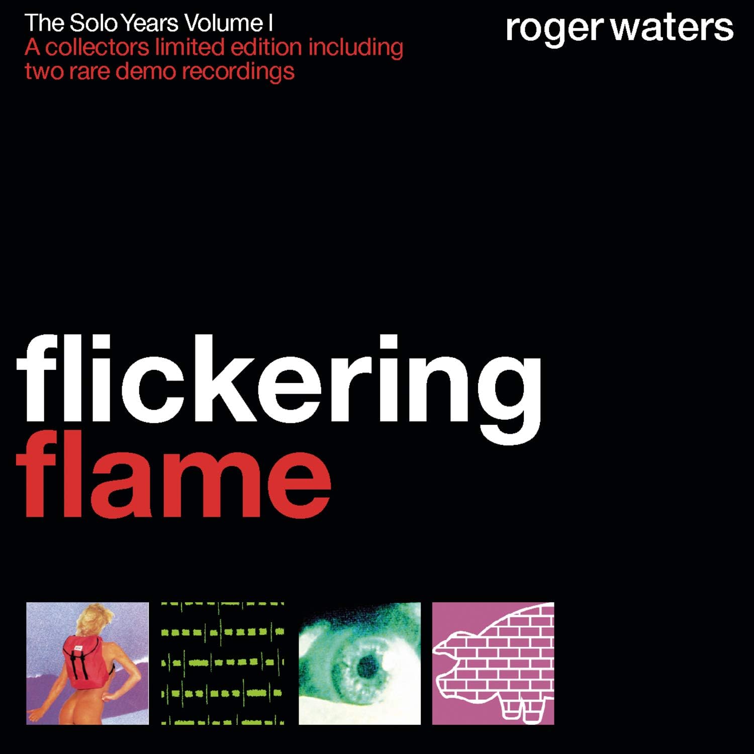 Image of Artwork for Roger Waters's Flickering Flame - The Solo Years, Volume 1 (CD)