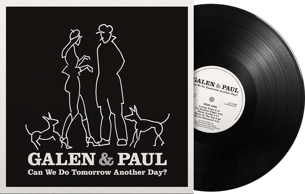 Image of Artwork for Galen & Paul's Can We Do Tomorrow Another Day? (LP)