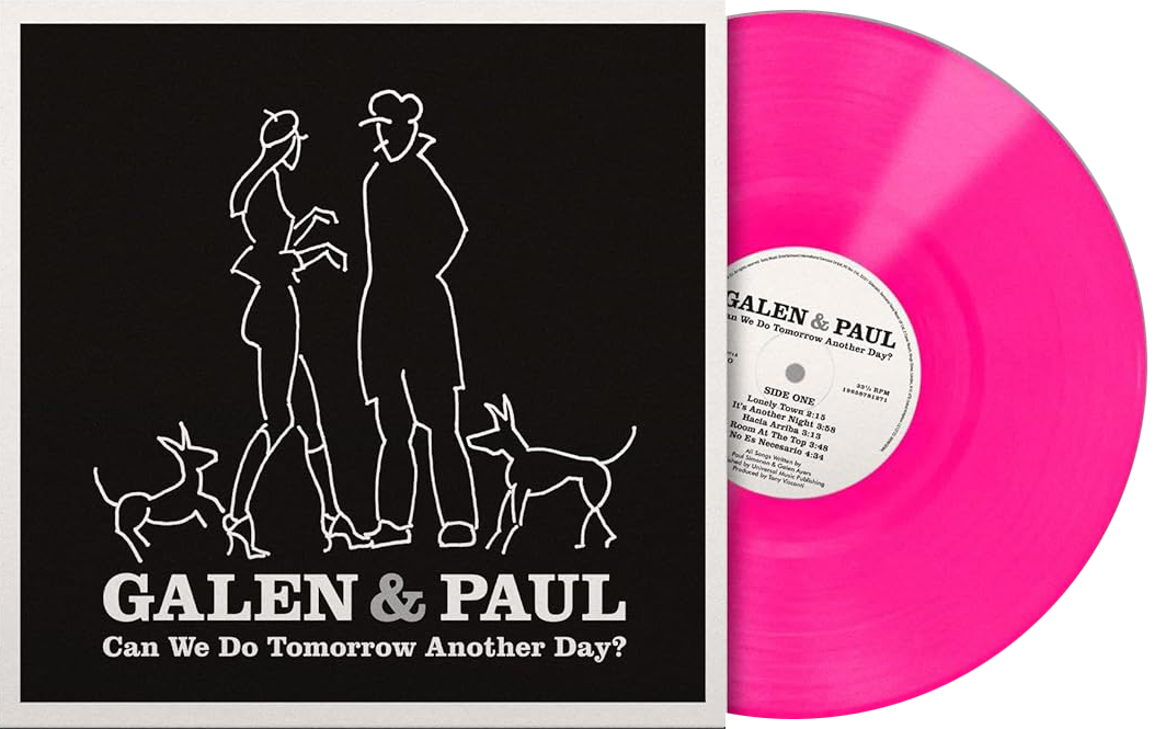 Image of Artwork for Galen & Paul's Can We Do Tomorrow Another Day? (Transparent Pink Vinyl)